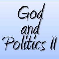 God and Politics II